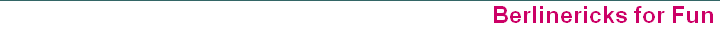Berlinericks for Fun