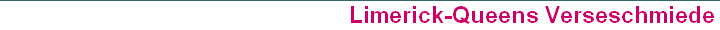 Limerick-Queens Verseschmiede